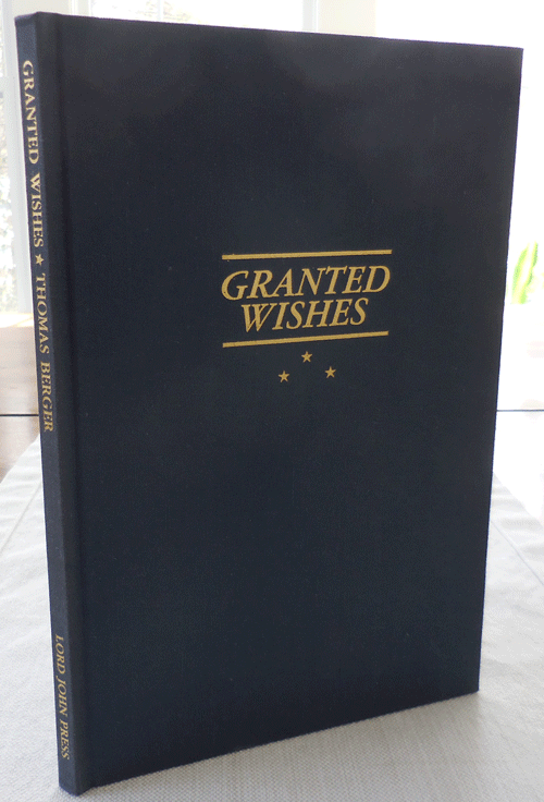 Item #34232 Granted Wishes - Three Stories (Signed Limited Edition). Thomas Berger.
