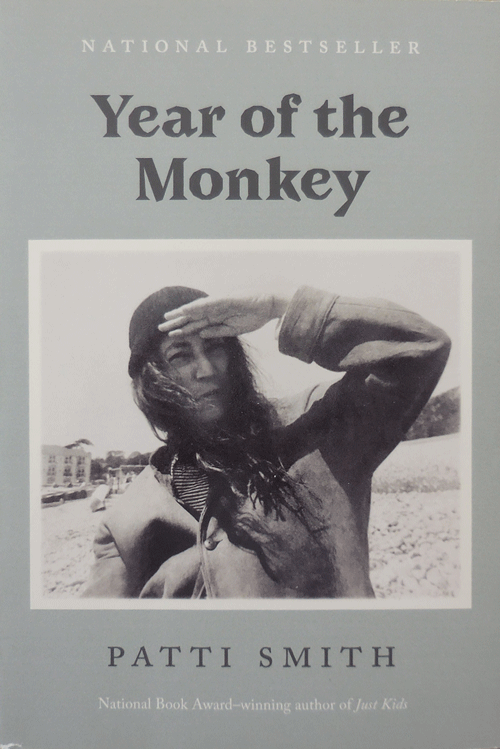 Item #34254 Year of the Monkey (Signed). Patti Smith.