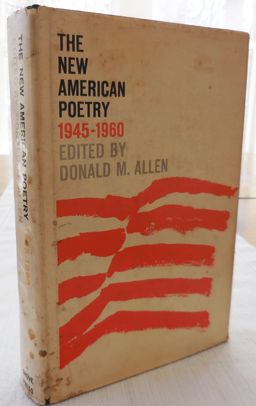 Item #34275 The New American Poetry 1945 - 1960. Donald Allen.