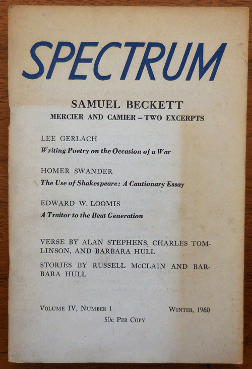 Item #34282 Spectrum Volume IV Number 1. Georgia Pearce, Hugh Kenner Samuel Beckett, Charles Tomlinson.