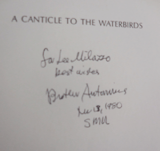 A Canticle To The Waterbirds (Limited Edition Signed by Both Author and Artist plus Inscribed Separately by Brother Antoninus)