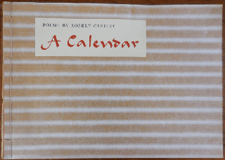 Item #34385 A Calendar (Signed); Twelve Poems. Robert Creeley