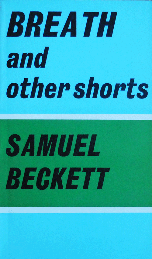 Item #34487 Breath and other shorts. Samuel Beckett.