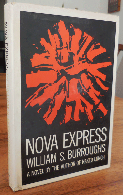Item #34541 Nova Express. William S. Beats - Burroughs.