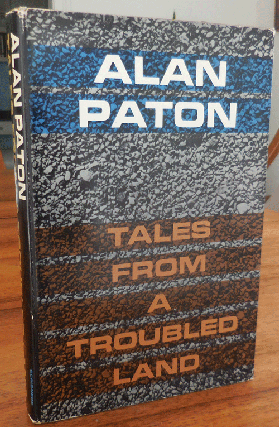 Item #34542 Tales From A Troubled Land (Review Copy). Alan Paton