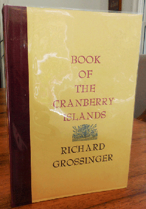 Item #34543 Book of the Cranberry Islands. Richard Grossinger