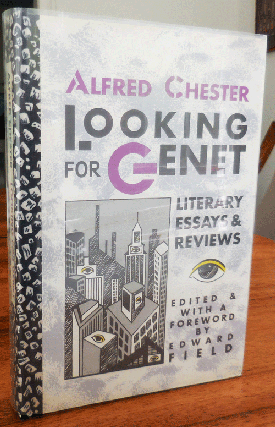 Item #34554 Looking For Genet - Literary Essays and Reviews (Printer's Copy - Signed by Edward...