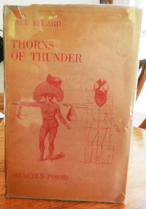 Item #34575 Thorns of Thunder (Signed by Both Paul Eluard and George Reavey); Selected Poems....
