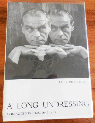Item #34629 A Long Undressing (Signed Limited Edition). James Broughton
