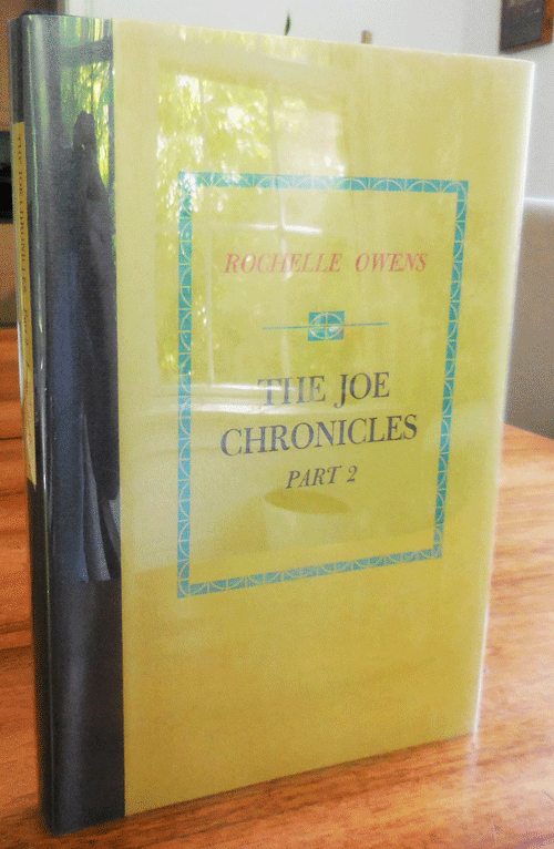 Item #34663 The Joe Chronicles Part 2 (Signed). Rochelle Owens.