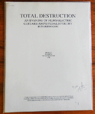 Item #34694 Total Destruction (Signed); An Evening Of Films / Electric Guitars / Amps / Pedals /...