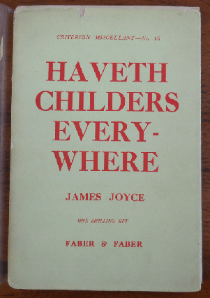 Item #34726 Haveth Childers Everywhere; Fragment of Work In Progress. James Joyce