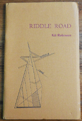 Item #34743 Riddle Road (Inscribed to Fellow Poet Tom Clark). Kit Robinson