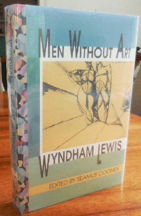 Item #34769 Men Without Art (Lettered Edition). Seamus Cooney, Wyndham Lewis