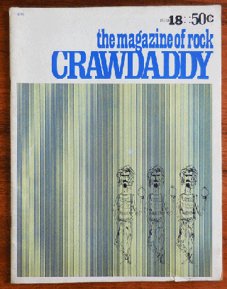Item #34776 Crawdaddy! Issue 18; The Magazine of Rock. Rock, Paul Roll Magazine - Williams,...