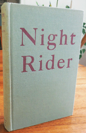 Item #34778 Night Rider. Robert Penn Warren
