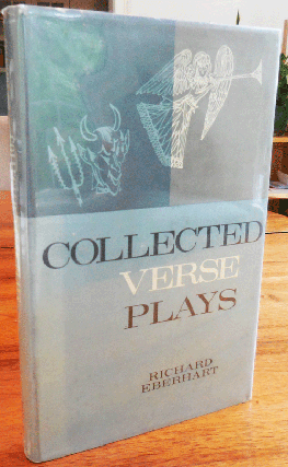 Item #34816 Collected Verse Plays (Inscribed Review Copy). Richard Eberhart