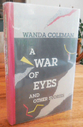 Item #34825 A War of Eyes and Other Stories (Signed). Wanda Coleman