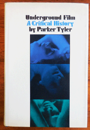 Item #34830 Underground Film A Critical History. Parker Film - Tyler