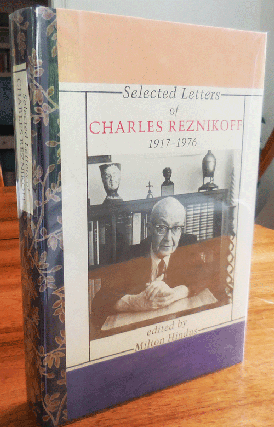 Item #34849 Selected Letters of Charles Reznikoff 1917 - 1976 (Lettered Edition). Milton Hindus,...