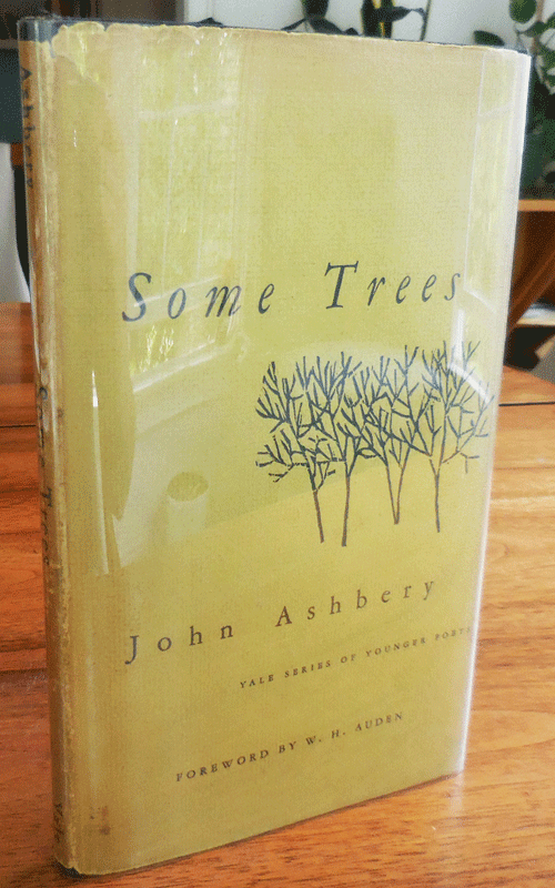 Item #34912 Some Trees. John Ashbery.