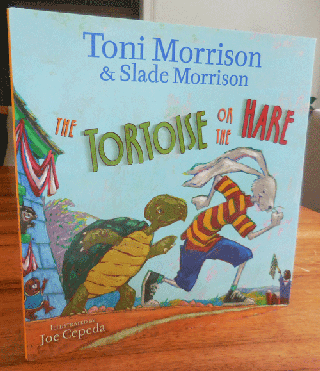 Item #34919 The Tortoise or the Hare (Signed Bookplate). Toni Children's - Morrison, Joe Cepeda