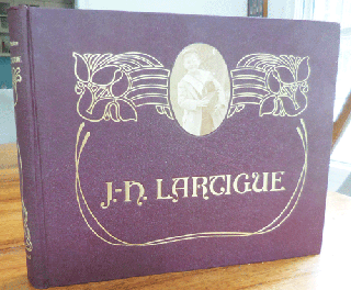 Item #34933 Boyhood Photos of J. H. Lartigue - The Family Album of the Gilded Age (Signed). J. H....