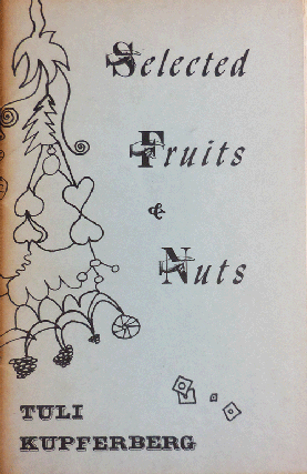Item #34946 Selected Fruits and Nuts. Tuli Kupferberg
