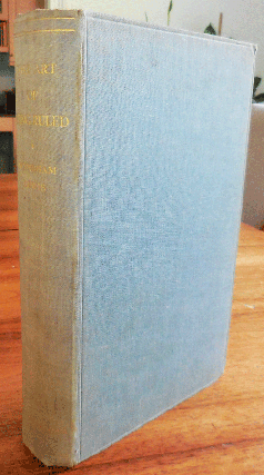 Item #34963 The Art Of Being Ruled. Wyndham Lewis