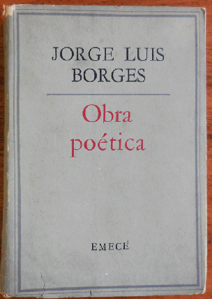 Item #34973 Obra Poetica. Jorge Luis Borges