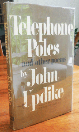 Item #35025 Telephone Poles and Other Poems. John Updike