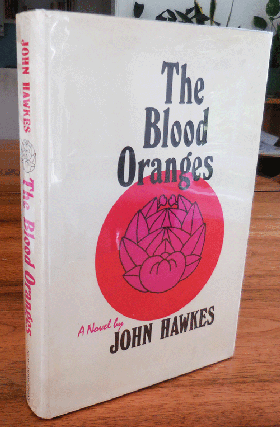 Item #35054 The Blood Oranges. John Hawkes