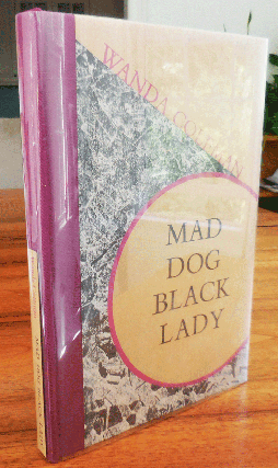 Item #35056 Mad Dog Black Lady (Signed). Wanda Coleman