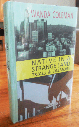 Item #35083 Native In A Strange Land - Trials & Tremors (Signed). Wanda Coleman