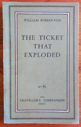 Item #35084 The Ticket That Exploded. William S. Beats - Burroughs