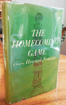 Item #35087 The Homecoming Game (Signed). Howard Nemerov