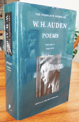 Item #35089 The Complete Works of W. H. Auden Poems Volume II 1940 - 1973. Edward Mendelson, W....