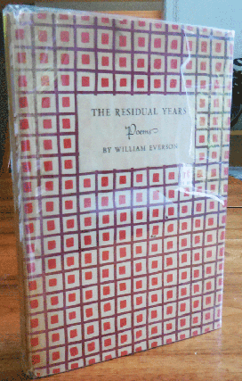 Item #35126 The Residual Years. William Everson