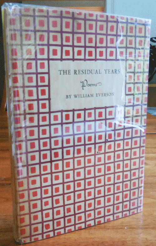 Item #35126 The Residual Years. William Everson.