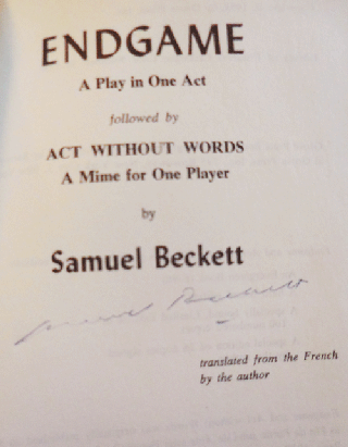 Endgame (Signed); A Play In One Act followed by Act Without Words A Mime for One Player