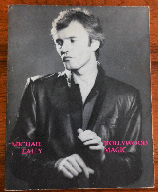 Item #35195 Hollywood Magic (Inscribed). Michael Lally