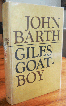 Item #35212 Giles Goat-Boy (Signed). John Barth