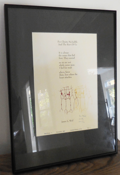Item #35275 For Christa McAuliffe And The Rest Of Us (Framed Poetry Broadside, Inscribed). James L. Weil.