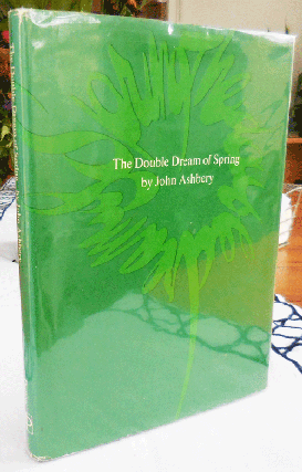 Item #35313 The Double Dream of Spring (Inscribed). John Ashbery