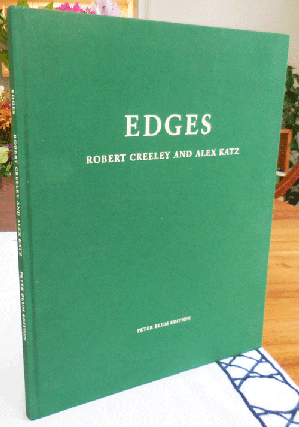 Item #35336 Edges. Robert Creeley, Alex Katz