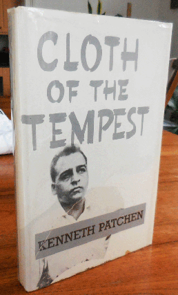 Item #35347 Cloth Of The Tempest. Kenneth Patchen