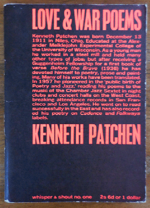 Item #35348 Love & War Poems (Whisper & Shout No. One). Dennis Gould, Kenneth Patchen