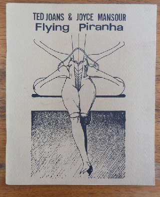 Item #35383 Flying Piranha (Signed by Ted Joans). Ted Joans, Joyce Mansour