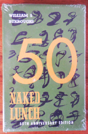 Item #35428 Naked Lunch (50th Anniversary Edition). William S. Beats - Burroughs