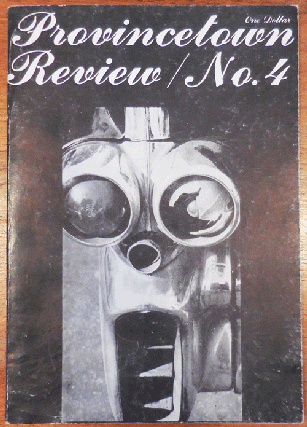 Item #35486 Provincetown Review No. 4. Joel Oppenheimer Allen Ginsberg, Le Roi Jones, Alfred...